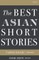 The Best Asian Short Stories 2020
