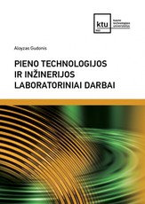Pieno technologijos ir inžinerijos laboratoriniai darbai