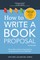 How to Write a Book Proposal