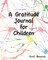 A Gratitude Journal for Children
