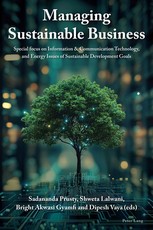 Managing Sustainable Business; Special focus on Information & Communication Technology, and Energy Issues of Sustainable Development Goals