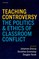 Teaching Controversy
