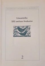 Lituanistika XXI amžiaus išvakarėse