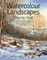 Watercolour Landscapes Step-By-Step