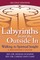 Labyrinths from the Outside In (2nd Edition)