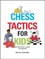 Chess Tactics for Kids