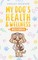 My Dog's Health And Wellness Records