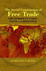 The Social Construction of Free Trade