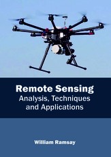 Remote Sensing: Analysis, Techniques and Applications