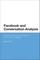 Facebook and Conversation Analysis