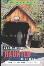 Vermont Haunted History