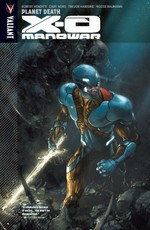 X-O Manowar Vol. 3: Planet Death