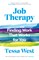 West, T: Job Therapy
