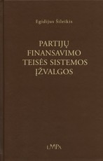 Partijų finansavimo teisės sistemos įžvalgos