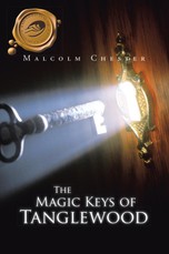 Chester, M: Magic Keys of Tanglewood