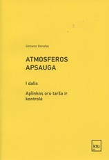 Atmosferos apsauga, I dalis. Aplinkos oro tarša ir kontrolė