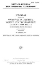 Safety and security of spent nuclear fuel transportation