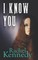 I Know You
