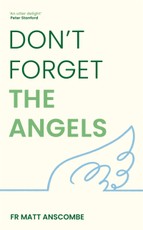 Don't Forget the Angels