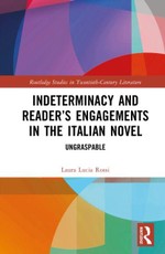Indeterminacy and the Reader's Engagement in the Italian Novel