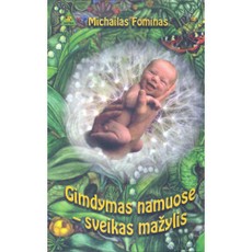 Gimdymas namuose - sveikas mažylis