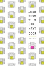 A Short History of the Girl Next Door
