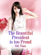 Beautiful President is too Proud