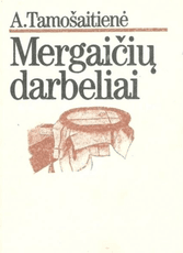 Mergaičių darbeliai