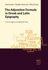 Franek, J: Performative Adjuration Formula in Greek and Lati