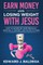 Earn Money While Losing Weight With Jesus