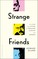 Strange Friends