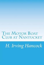 The Motor Boat Club at Nantucket