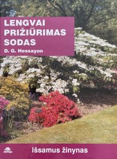 Lengvai prižiūrimas sodas