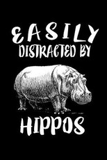 Easily Distracted By Hippos
