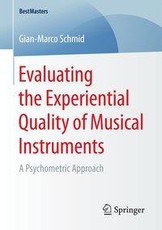 Evaluating the Experiential Quality of Musical Instruments