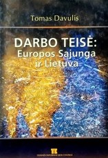 Darbo teisė: Europos Sąjunga ir Lietuva