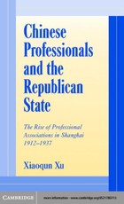 Chinese Professionals and the Republican State