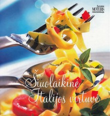 Šiuolaikinė Italijos virtuvė