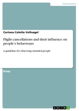 Vellnagel, C: Flight cancellations and their influence on pe