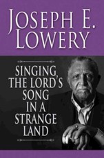 Singing the Lord's Song in a Strange Land