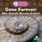 Gone Forever: Why Animals Become Extinct