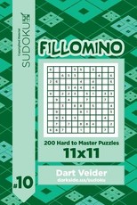 Sudoku Fillomino - 200 Hard to Master Puzzles 11x11 (Volume 10)