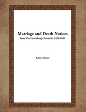 Marriage and Death Notices from the Harrisburg Chronicle, 1820-1834