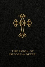 The Book of Before and After