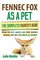 Fennec Fox as a Pet