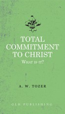 Total Commitment To Christ