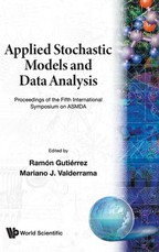 Applied Stochastic Models and Data Analysis - Proceedings of the Fifth International Symposium on Asmda