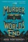 The Murder at World's End