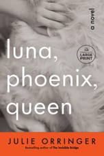 Luna, Phoenix, Queen