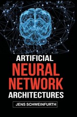 Artificial Neural Network Architectures